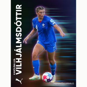 Plakat Karólína Lea Vilhjálmsdóttir íslenska landsliðið
